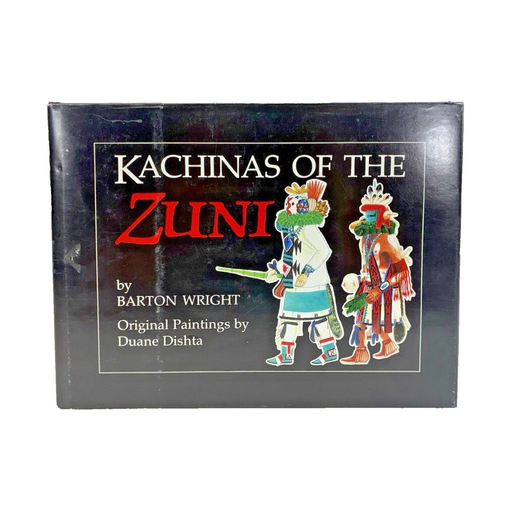 Kachinas of the Zuni Indians by Barton Wright Vintage 1985 First Edition